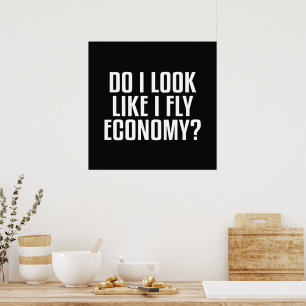 Poster Est-ce que j'ai l'air d'un voyageur en classe écon