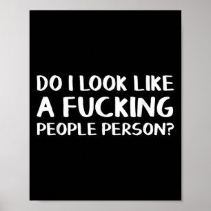 Poster Est-ce que j'ai l'air d'une personne qui fréquente