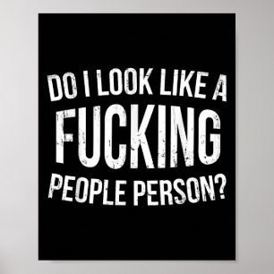 Poster Est-ce que j'ai l'air d'une personne qui fréquente