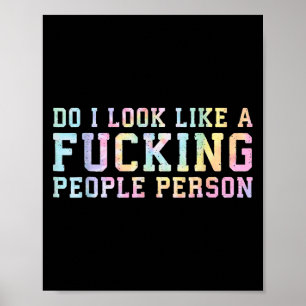 Poster Est-ce que j'ai l'air d'une personne qui fréquente