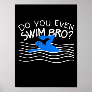 Poster Est-Ce Que Vous Même Nager Bro Entraînement Natati