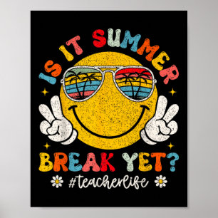 Poster Est-Il Pause Été Pourtant La Vie De L'Enseignant S