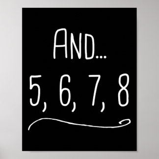 Poster Et 5 6 7 8 - Danser Drôle Enseignant Cadeau