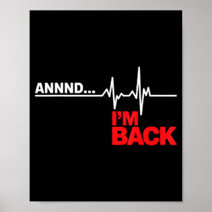 Poster Et me voilà de retour Survivant de chirurgie à cœu