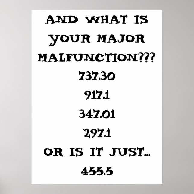 POSTER ET QUELLE EST VOTRE MAJOR MALFUNCTION? ?, 737.3091 (Devant)