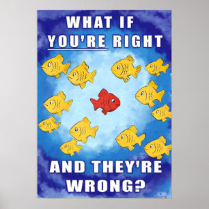 Poster Et Si Vous Avez Raison Et Qu'Ils Ont Tort