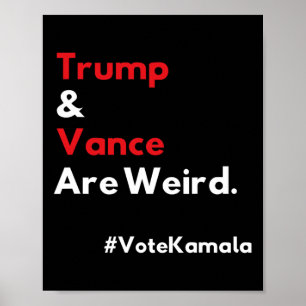 Poster Et Vance Sont Bizarre Vote Kamala Harris 2024 Elli