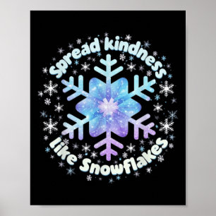 Poster Étaler la gentillesse comme les flocons de neige E