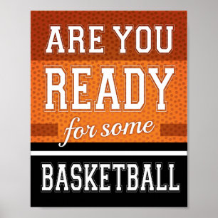 Poster ÊTES-VOUS PRÊT POUR UNE BASKETBALL Signe Print