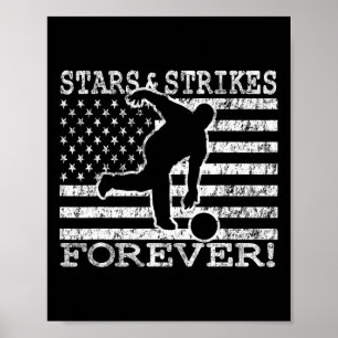 Poster Étoiles Et Grèves Pour Jamais Bowling Drapeau Amér