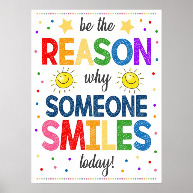 Poster Être la raison pour laquelle quelqu'un sourit Post (Devant)