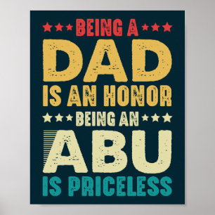 Poster Être Papa Est Un Honneur Être Abu Est Inestimable