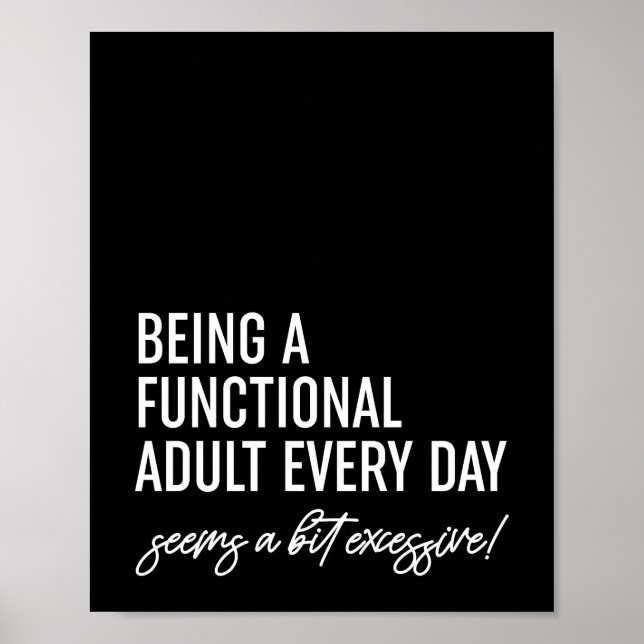 Poster Être Un Adulte Fonctionnel Tous Les Jours (Devant)