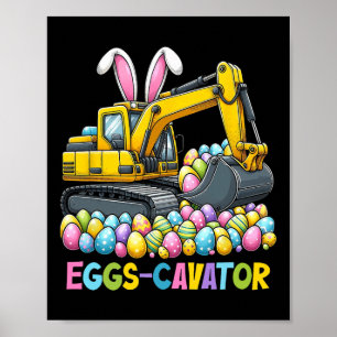 Poster Excavatrice de Pâques Jour Excavatrice Garçons Mig