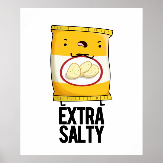 Poster Extra Salty Funty Salty Snack Pun (Devant)