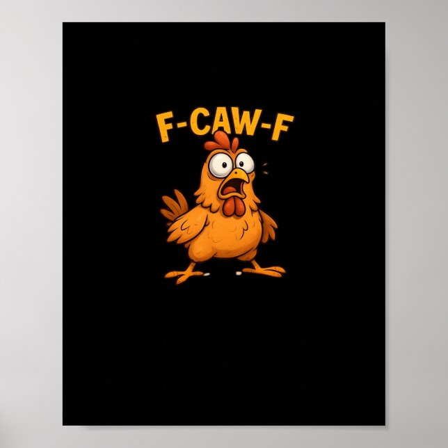 Poster F Caw F Bird Lovers Pun Cool Unique Design (Devant)