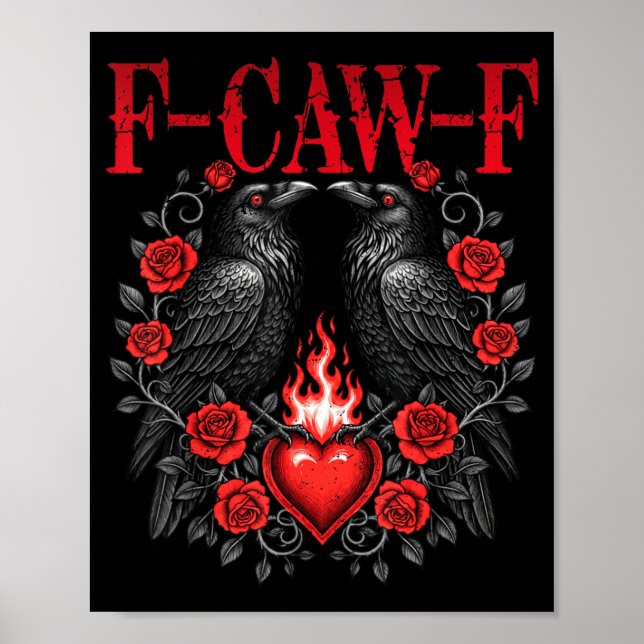 Poster F-caw-f Black Crow Black Bird Roses Heart Funny Va (Devant)