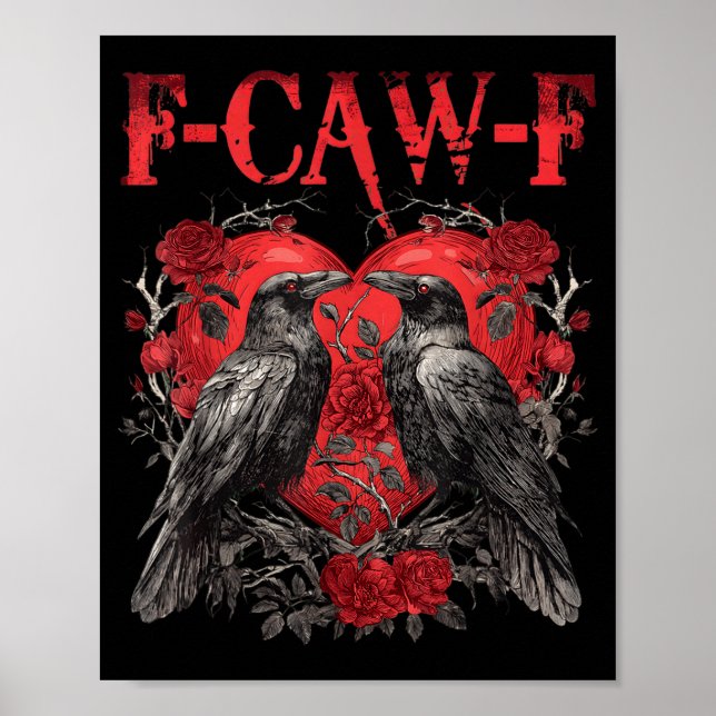 Poster F-caw-f Black Crow Black Bird Roses Heart Funny Va (Devant)
