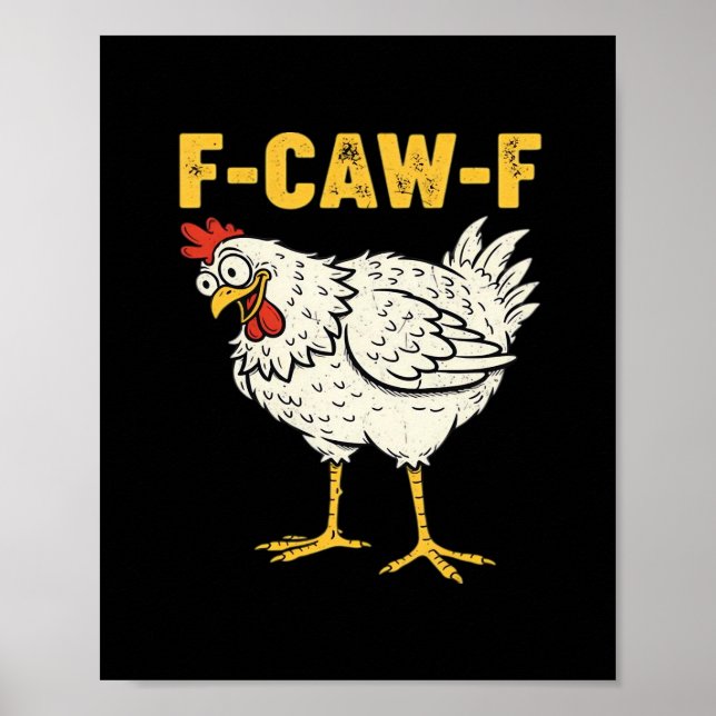 Poster F-Caw-F Chicken Classic Retro Cool (Devant)