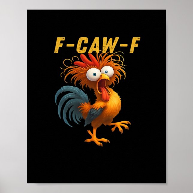 Poster F-Caw-F Chicken Essential Funny Design (Devant)