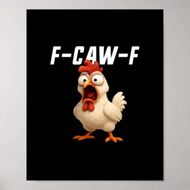 Poster F-Caw-F Chicken Funny Chicken F-Caw-F Gear Creativ (Devant)