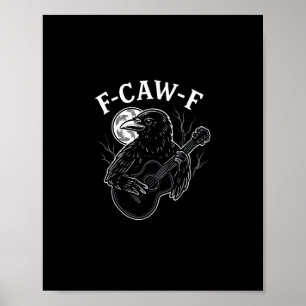 Poster F Caw F Corbeau à la guitare drôle Style Halloween