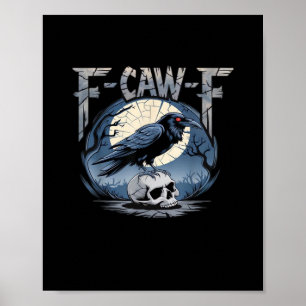 Poster F-Caw-F Corbeau Classique Corbeau au Clair de Lune