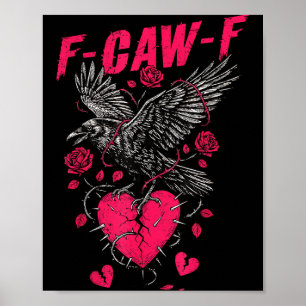 Poster F Caw F Crow Anti Saint-Valentin Sombre Gothique B