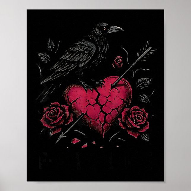 Poster F Caw F Crow Anti Valentine's Day Dark Gothic Brok (Devant)