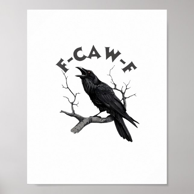 Poster F-Caw-F Crow Pun Funny Bird Cawing Grunge Hallowee (Devant)