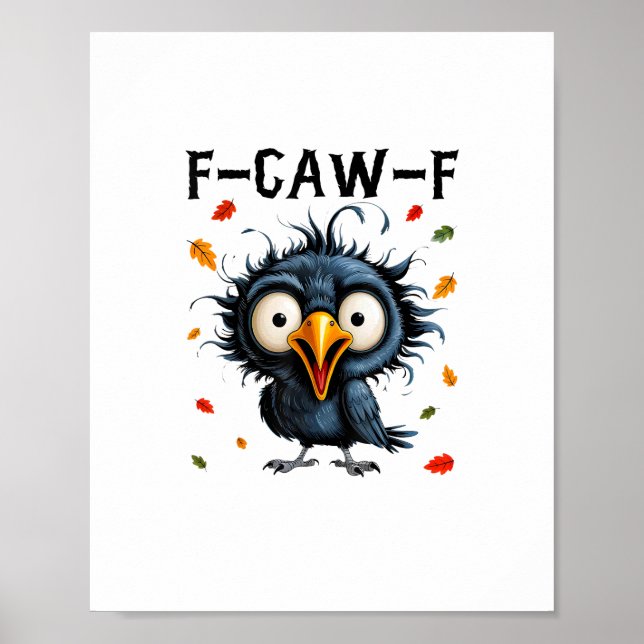 Poster F-Caw-F Crow Pun Funny Bird Cawing Grunge Hallowee (Devant)
