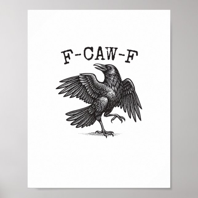 Poster F-Caw-F Crow Pun Funny Bird Cawing Grunge Retro Cl (Devant)
