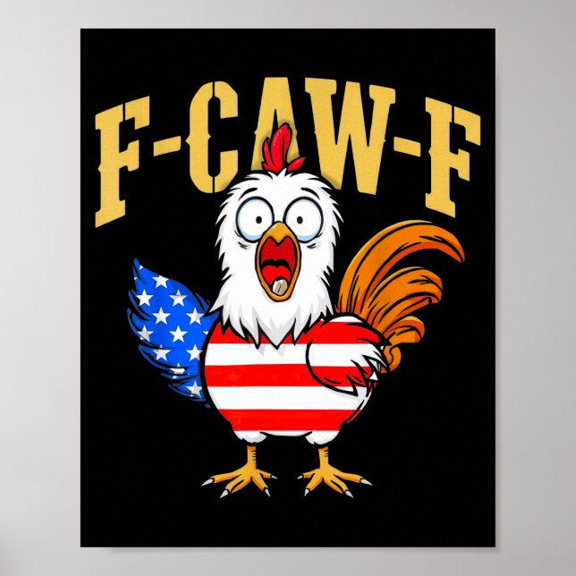 Poster F-caw-f Funny Chicken Humor Usa Flag Quote Rooster (Devant)