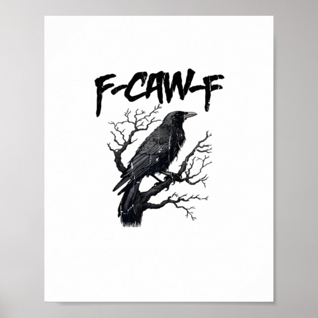 Poster F-Caw-F Funny Crow Essential Cool Unique (Devant)