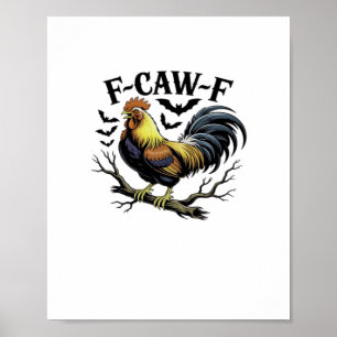Poster F-Caw-F Poulet Drôle Classique Style Vintage