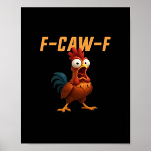 Poster F-Caw-F Poulet Drôle Poulet F-Caw-F Équipement Rét