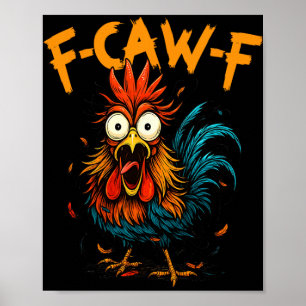 Poster F-caw-f Poulet Fcawf Coq Café Drôle Bureau