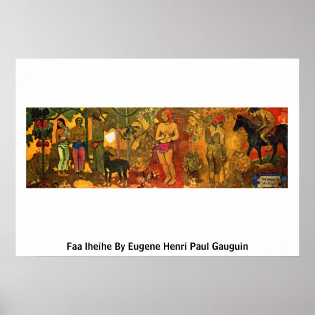 Poster Faa Iheihe Par Eugene Henri Paul Gauguin (Devant)