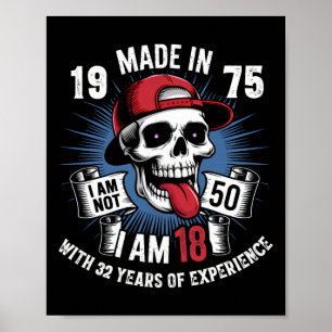 Poster Fabriqué en 1975 Je n'ai pas 50 ans Je suis 18 ans