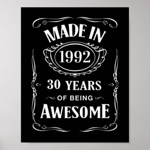 Poster Fabriqué en 1992 30 ans d'être génial anniversaire