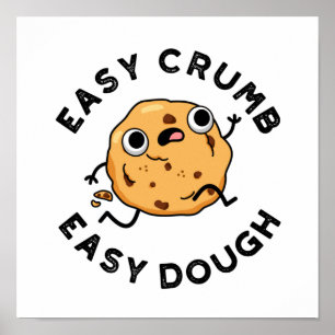 Poster Facile Crumb Easy Dough Dough Pun de cuisson amusa