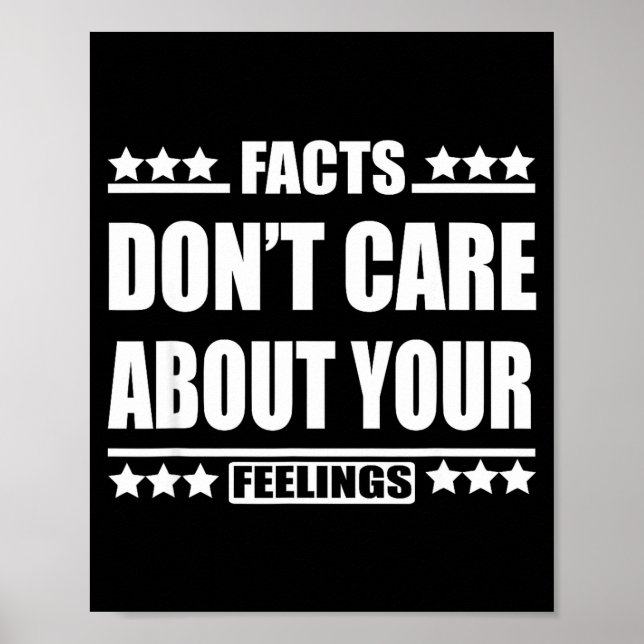 Poster Facts Don't Care About Your Feelings  (Devant)
