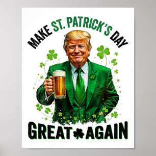 Poster Faire à nouveau grande la Saint-Patrick Trump Trèf