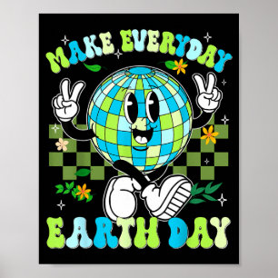 Poster Faire chaque jour jour de la terre planète signe d