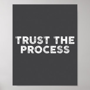 Poster Faire Confiance Au Processus Srts Slogan Motivatio
