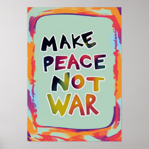Poster Faire de la paix pas la guerre