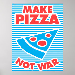 Poster Faire de la pizza pas la guerre