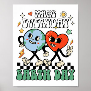 Poster Faire Jour des terres tous les jours mignon Jour d