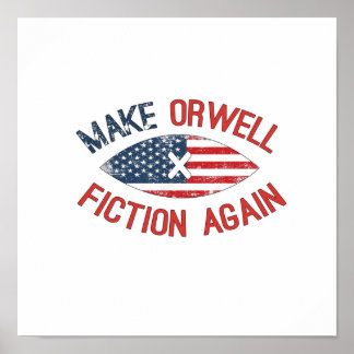 Poster Faire Orwell fiction contre la makeorwellfiction e