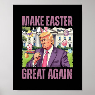Poster Faire Pâques Grande à nouveau Drôle de Lapin Trump